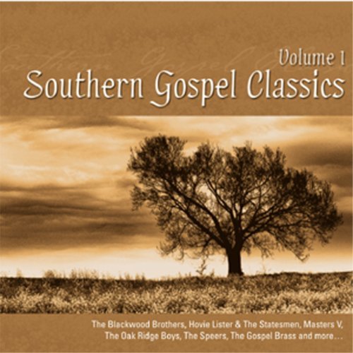 Southern Gospel Classics Volume 1/Southern Gospel Classcs, Vol.1
